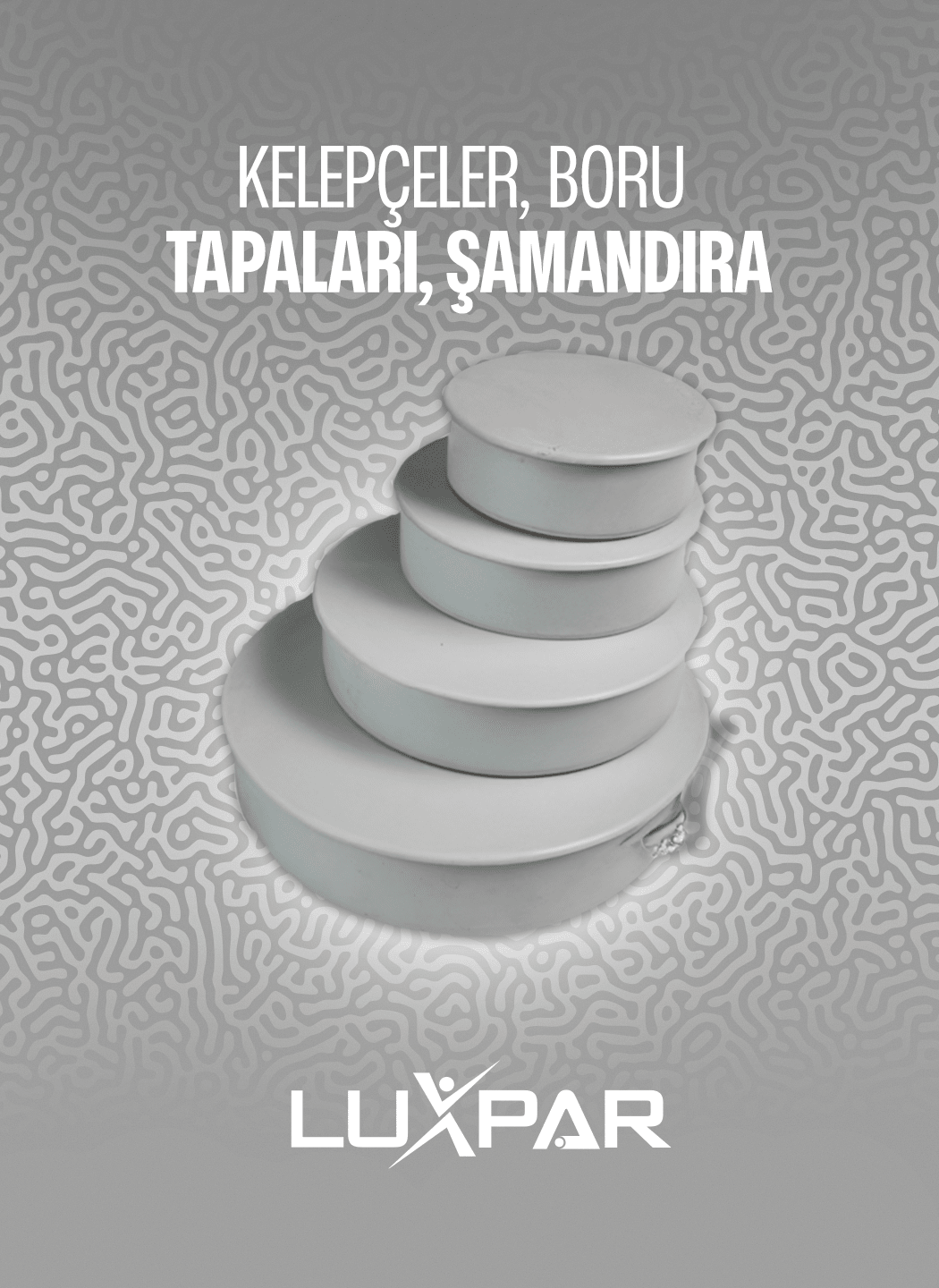 Kelepçeler & Boru Tapaları & Şamandıra
