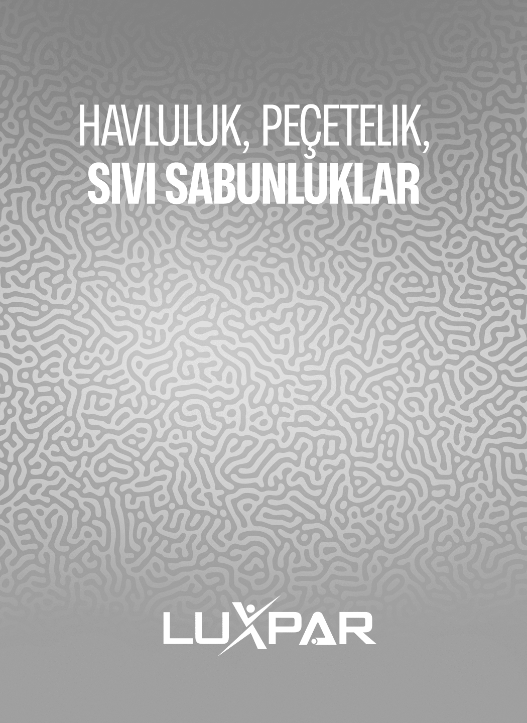 Havluluk & Peçetelik & Sıvı Sabunluklar